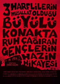 Üç Harflilerin Musallat Oldugu Büyülü Konakta Ruh Çagiran Gençlerin Hazin Hikayesi (2018) - Stream Online