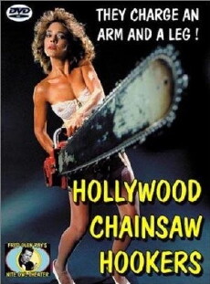 Hollywood Chainsaw Hookers (1988) - Stream Online
