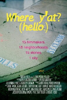 Where Y'At (Hello) (2012) - Stream Online