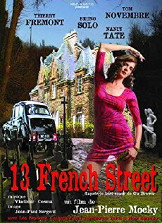 13 French Street (2007) - Stream Online