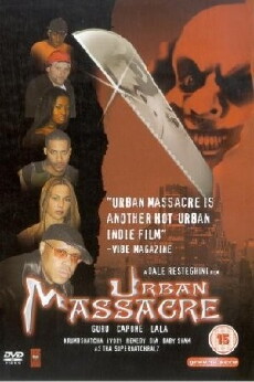 Urban Massacre (2002) - Stream Online