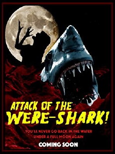 Attack of the Were-Shark! (2017) - Stream Online