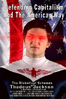 The Diabolical Schemes Of Thadeus Jackson (2019) - Stream Online
