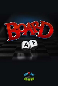 Board AF (2016) - Stream Online