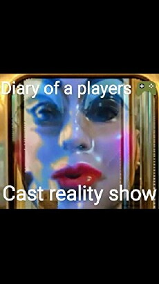 Diary of a players game cast reality show (2018) - Stream Online