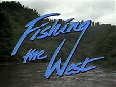 Fishing the West (1981) - Stream Online
