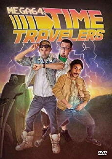 Mega64: Time Travelers (2012) - Stream Online