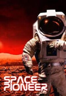 Space Pioneer (2009) - Stream Online