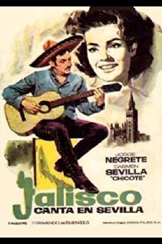 Jalisco canta en Sevilla (1949) - Stream Online