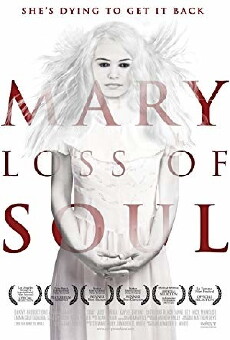 Mary Loss of Soul (2014) - Stream Online