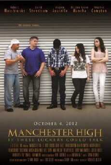 Manchester High: If These Lockers Could Talk (2012) - Stream Online