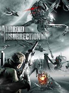 Android Insurrection (2012) - Stream Online