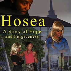 Hosea: A Story of Hope and Forgiveness (2015) - Stream Online