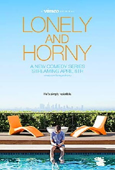Lonely and Horny (2016) - Stream Online