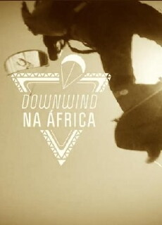 Downwind na África (2016) - Stream Online