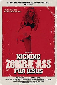 Kicking Zombie Ass for Jesus (2017) - Stream Online