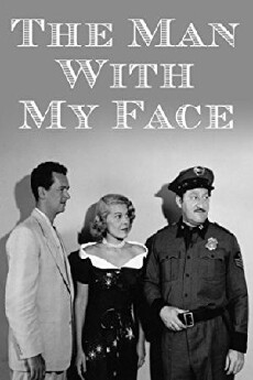 The Man with My Face (1951) - Stream Online