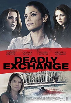 Deadly Exchange (2017) - Stream Online