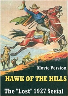 Hawk of the Hills (1927) - Stream Online