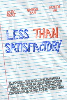Less Than Satisfactory (2016) - Stream Online