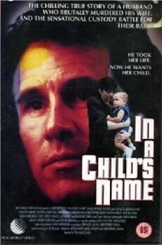 In a Child's Name (1991) - Stream Online