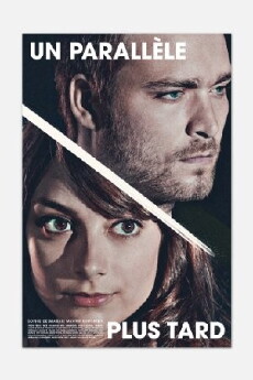 Un parallèle plus tard (2014) - Stream Online