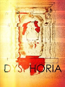 Dysphoria (2016) - Stream Online