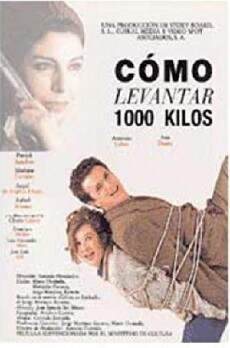 Cómo levantar 1000 kilos (1991) - Stream Online