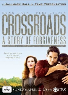 Crossroads: A Story of Forgiveness (2007) - Stream Online