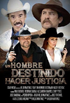 Un Hombre Destinado a Hacer Justicia (2015) - Stream Online