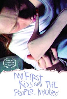 My First Kiss and the People Involved (2016) - Stream Online
