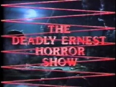Deadly Ernest Horror Show (1989) - Stream Online