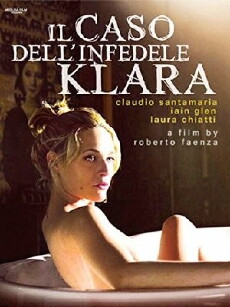 The Case of Unfaithful Klara (2009) - Stream Online