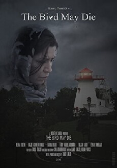 The Bird May Die (2017) - Stream Online
