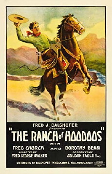 The Ranch of the Hoodoos (1926) - Stream Online