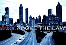 ATL: Above the Law (2011) - Stream Online