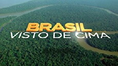 Brasil Visto de Cima (2014) - Stream Online