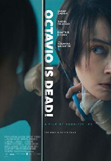 Octavio Is Dead! (2018) - Stream Online