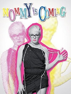 Mommy Is Coming (2012) - Stream Online