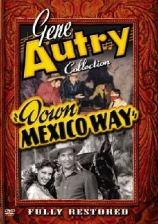 Down Mexico Way (1941) - Stream Online