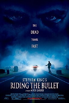 Riding the Bullet (2004) - Stream Online
