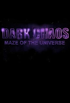 Dark chaos maze of the universe (2019) - Stream Online
