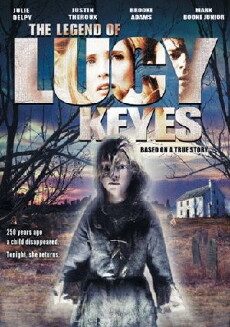 The Legend of Lucy Keyes (2005) - Stream Online