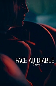 Face au diable (2016) - Stream Online