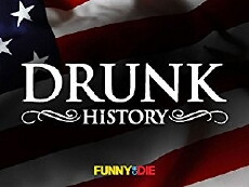 Drunk History (2007) - Stream Online