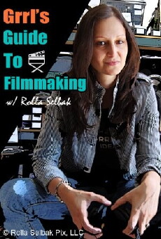 Grrl's Guide to Filmmaking (2014) - Stream Online