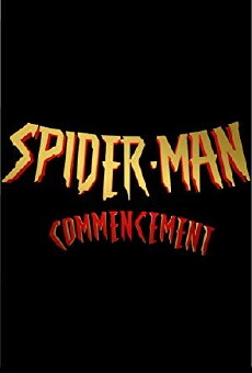 Spider-Man: Commencement (2017) - Stream Online