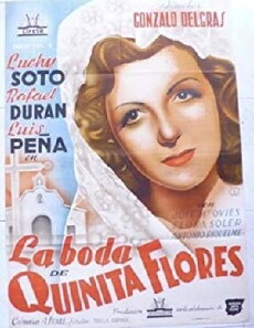 La boda de Quinita Flores (1943) - Stream Online