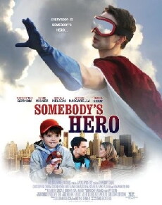 Somebody's Hero (2011) - Stream Online