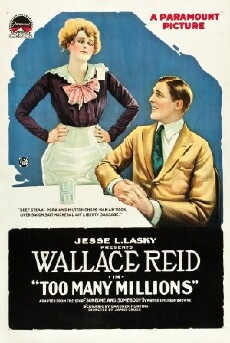 Too Many Millions (1918) - Stream Online